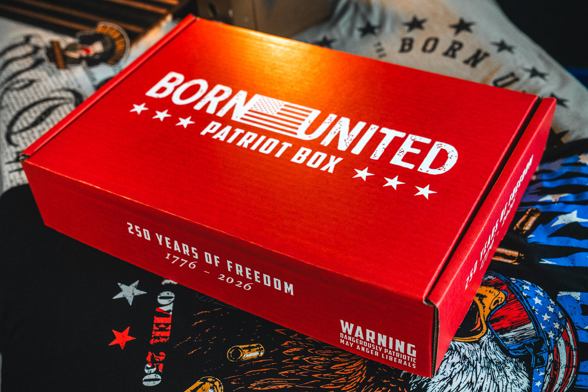 A red Born United Patriot Box by Born United Private Label sits on a surface with Limited Edition Tees for America’s 250th Birthday, featuring white text, stars, an American flag, “250 Years of Freedom,” and a warning about triggering liberals.