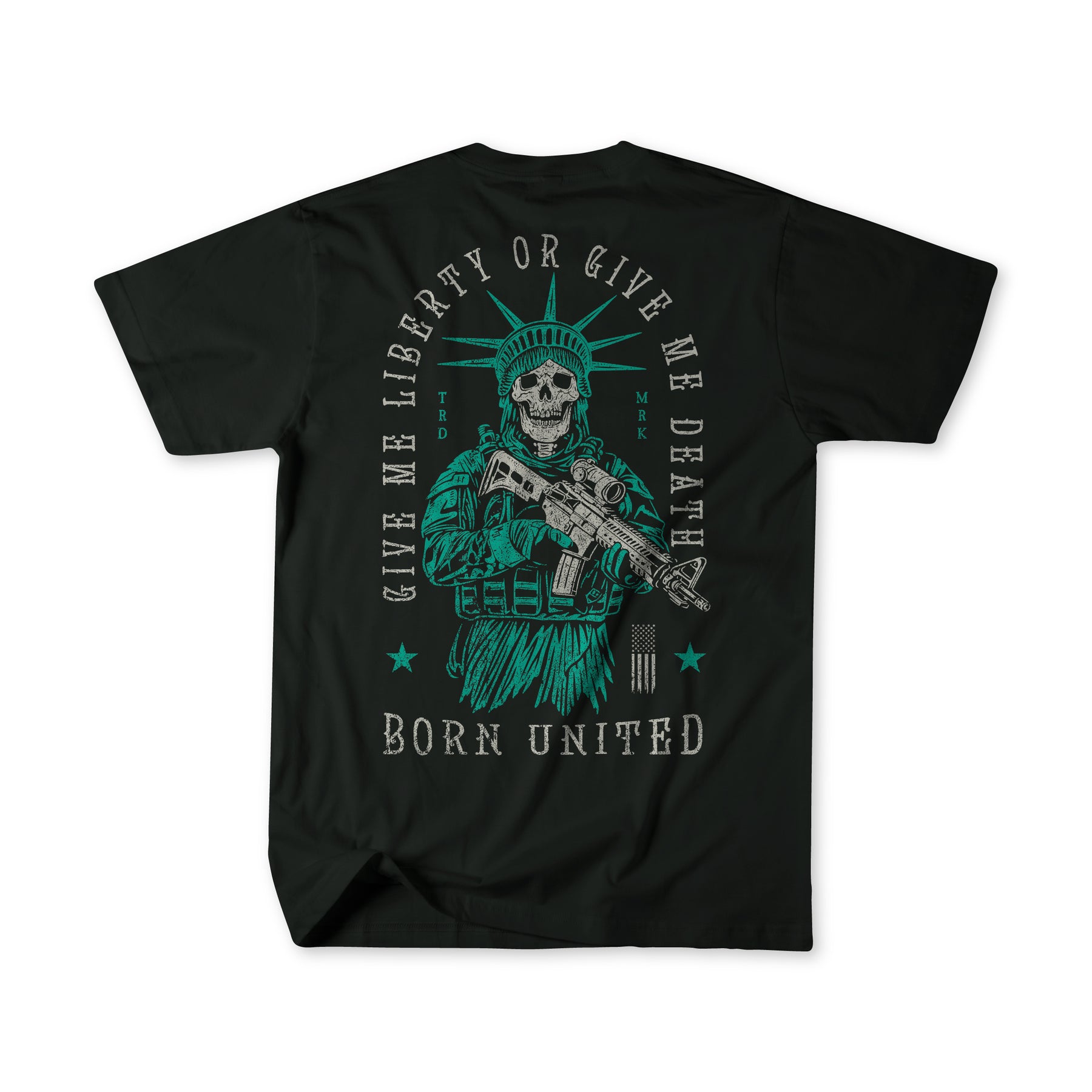 born united - black liberty or death t-shirt