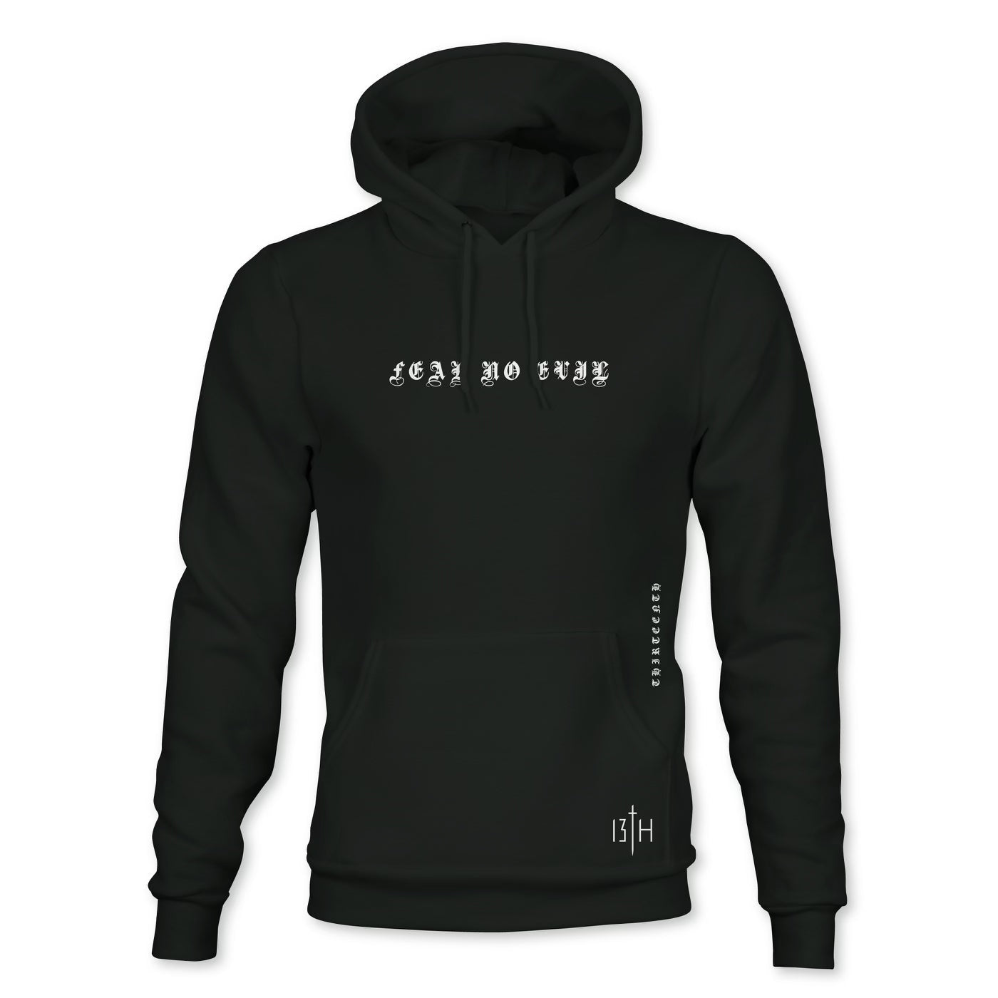The Fear No Evil Premium Hoodie by 13th features FEAR NO EVIL in white gothic font on the chest, inspired by PSALM 23:4, with a subtle REBEL CIRCUS detail on the side and a BTH logo at the bottom.