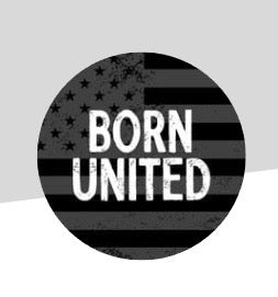 A circular sticker from Stickers, featuring a black and white American flag with the words "BORN UNITED" in bold, capital letters across the stripes; available as part of the "3 Stickers for $15" offer.