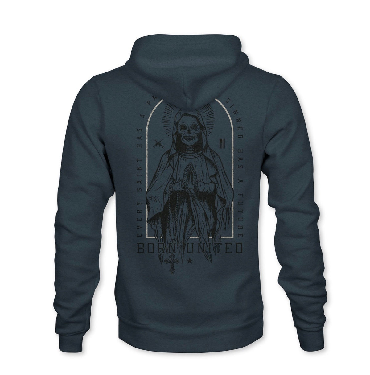 The Saints and Sinners Hoodie - Zero Dark Edition by Born United Private Label features a graphic of a haloed skeletal figure praying, with Every Saint Has a Past, Every Sinner Has a Future text around the image.