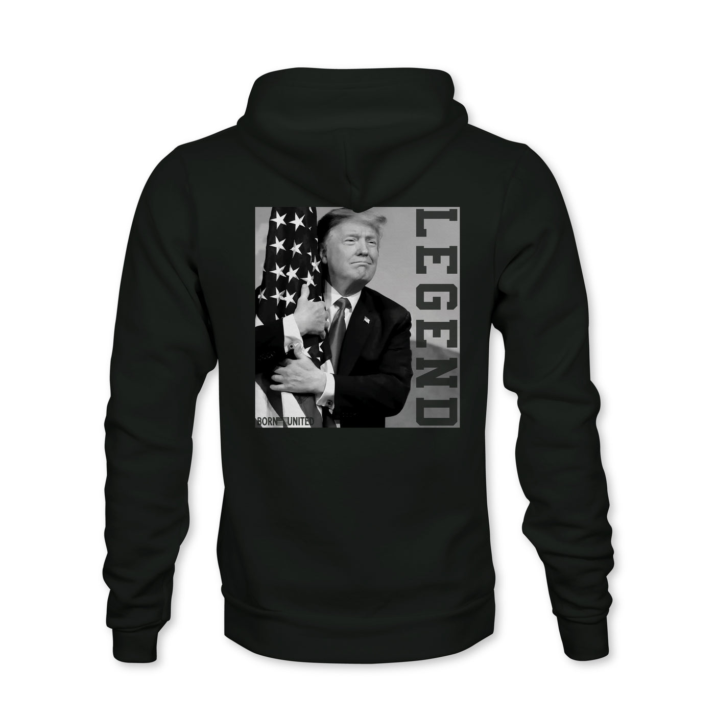 born united - legend trump hoodie back