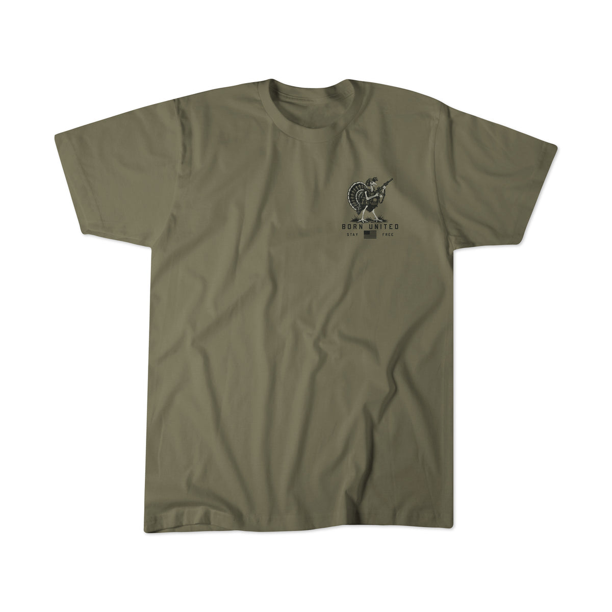 Pluck Around & Gobble Out Tee in olive green featuring a graphic of a turkey holding a rifle above the text BORN UNITED STAY FREE.