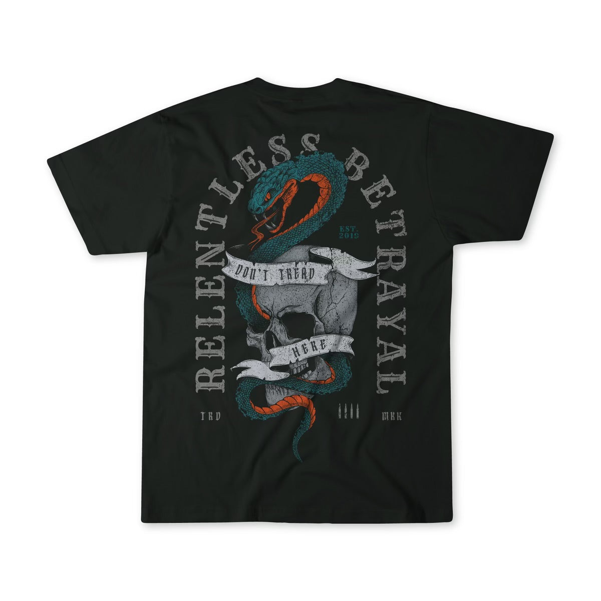 The Dont Tread Here Premium Tee by Relentless Betrayal is a black shirt with a vibrant snake and skull design, featuring the phrases Relentless Betrayal, Dont Tread Here, and Est 2018 against a white background.