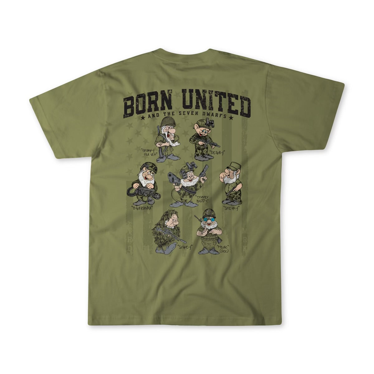 The BU 7 Dwarves Tee by Born United Private Label features an olive green design with “BORN UNITED AND THE SEVEN DWARFS” on the back and cartoon-style seven dwarfs in military outfits, each labeled with their name.