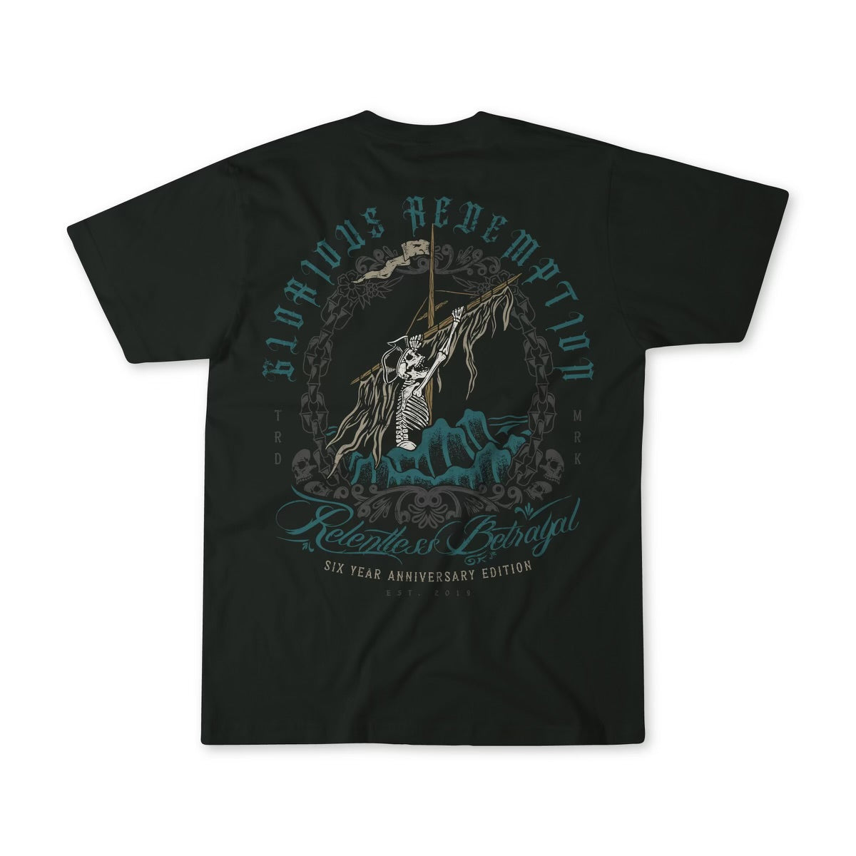 Dark green tee from Relentless Betrayals Glorious Redemption Premium line features a skeleton with a sword on rocks, surrounded by Glorious Redemption & Relentless Betrayal, Six Year Anniversary Edition, ornate detailing, and ROR and MRR lettering.