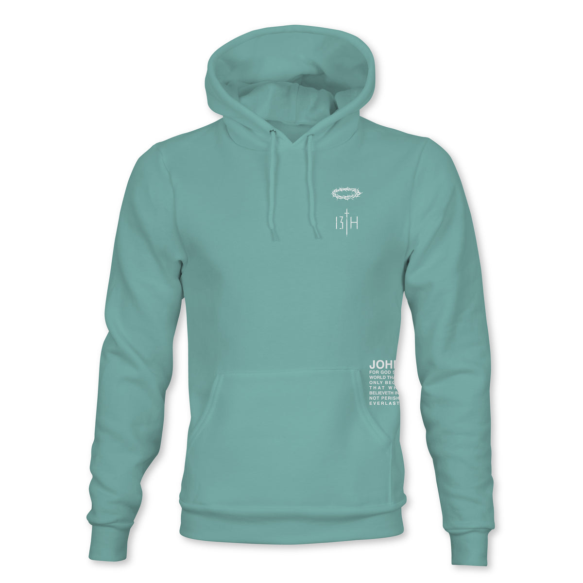 The Born United Jesus Saves Hoodie in seafoam features a hood, front pocket, small white crown of thorns and 13TH text on the left chest, plus JOHN and other white text printed on the lower right side.