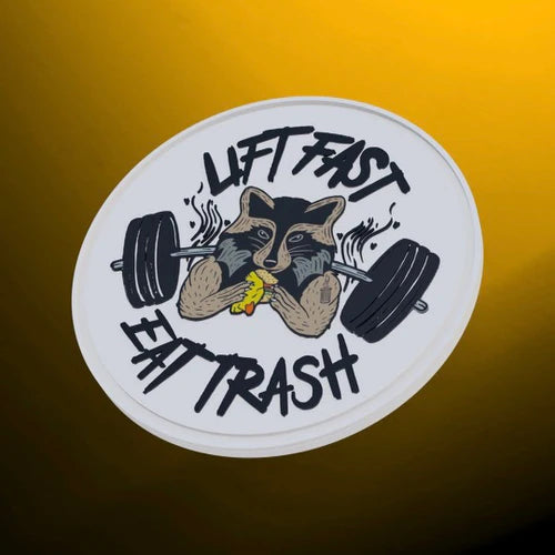 Lift Fast, Eat Trash Patch