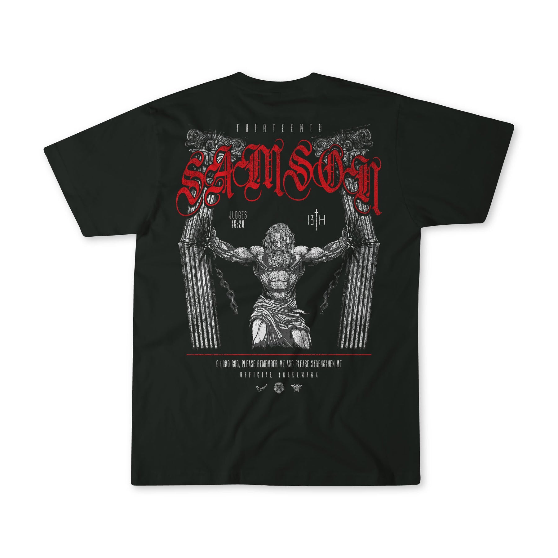The 13th Samson Premium Tee is a black t-shirt with an illustration of Samson breaking pillars, “SAMSON” in bold red Gothic letters above, and biblical references along with details in white text below.