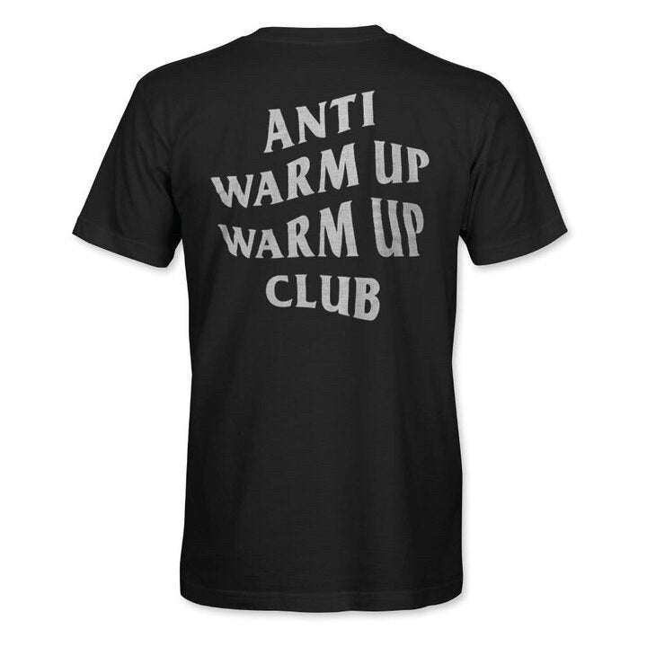 Anti Warmup, Warmup Club T-Shirt