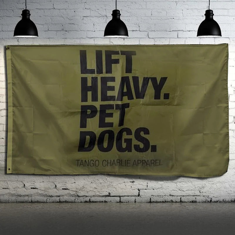 Lift Heavy, Pet Dogs  Flag