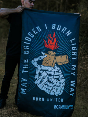 born united - burning bridges flag on display