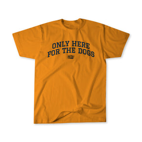 tango charlie - only here for the dogs tee