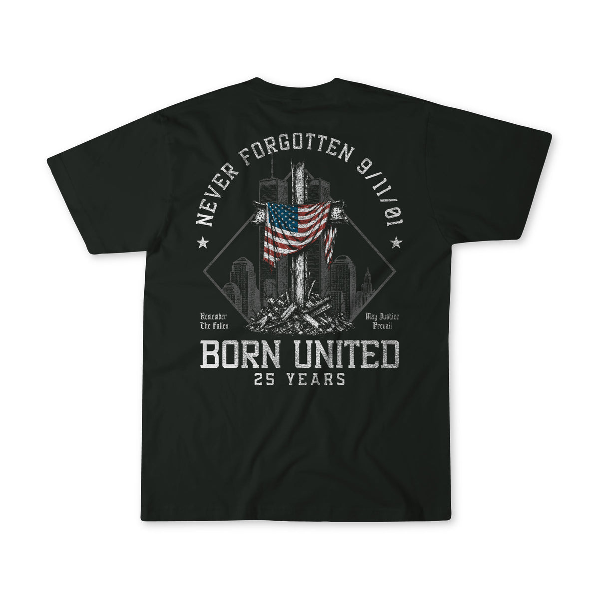 A black short-sleeve t-shirt shown from the back, featuring a distressed white graphic print of a rocket launching from the Statue of Liberty with an American flag, surrounded by the text 'NEVER FORGOTTEN 9/11/21' and 'BORN UNITED 25 YEARS'.