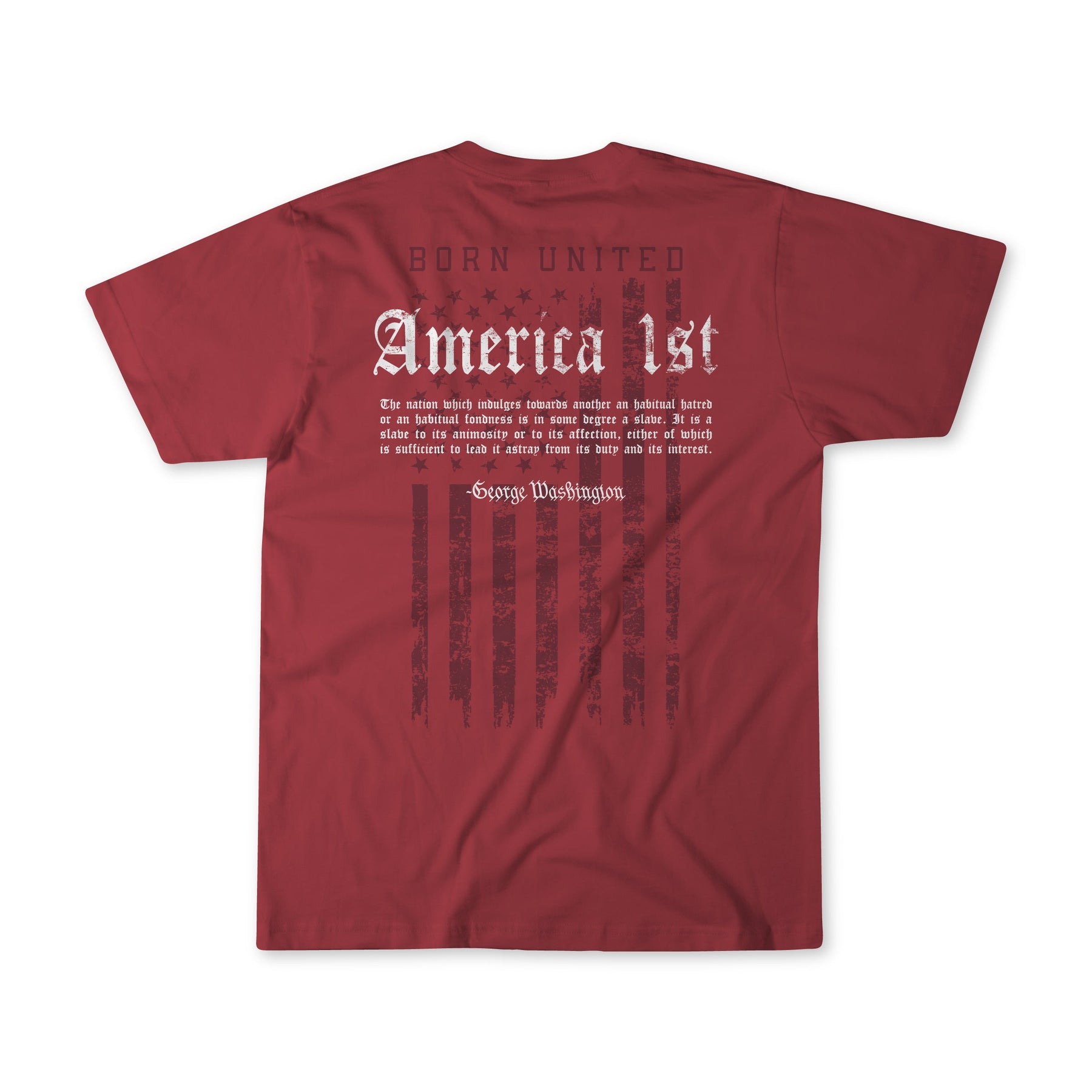 Youth America First T-shirt by Born United Private Label, featuring a red design with “America 1st,” a George Washington quote warning against habitual hatred and fondness, a faded US flag graphic, and “Born United” text on the back.