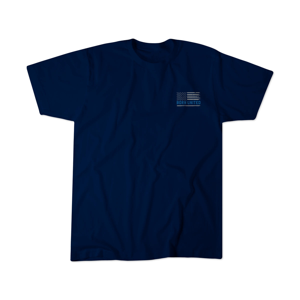 Navy blue T-shirt by Born United Private Label, named “The Good Are Unafraid,” features a small American flag and BORN UNITED on the upper left chest.