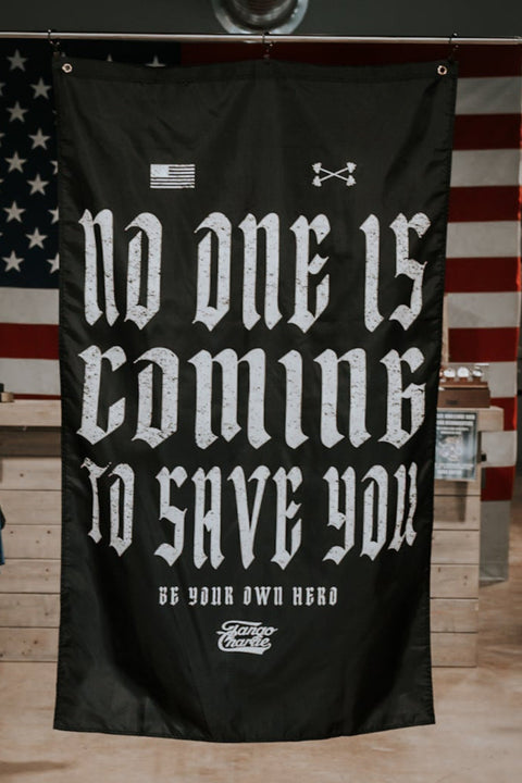 No One Is Coming To Save You - Flag