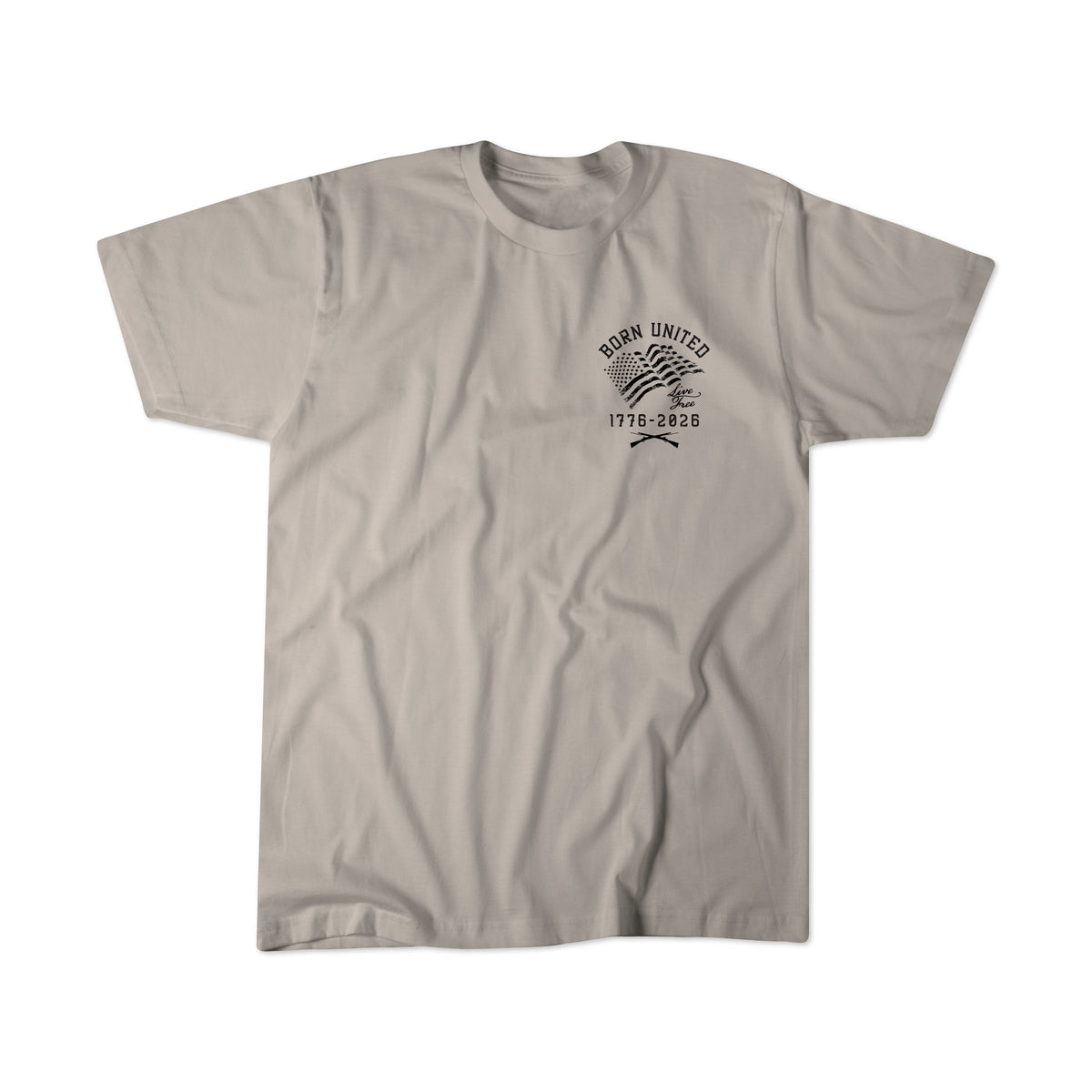 The 250th Anniversary Tee by Born United Private Label features a light gray design with a small black "BORN UNITED 1776-2026" graphic, celebrating American resilience and unity for the nation’s 250th anniversary.
