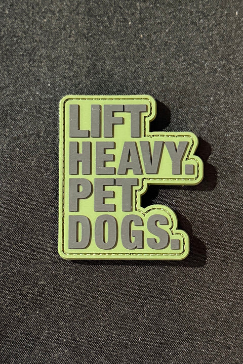 Lift Heavy. Pet Dogs Patch