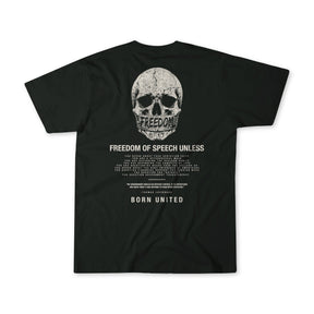 Black “Freedom of Speech” t-shirt by Born United Private Label features a bold skull graphic with its mouth taped “FREEDOM.” Below, it reads “FREEDOM OF SPEECH UNLESS,” ending with “BORN UNITED” at the bottom.