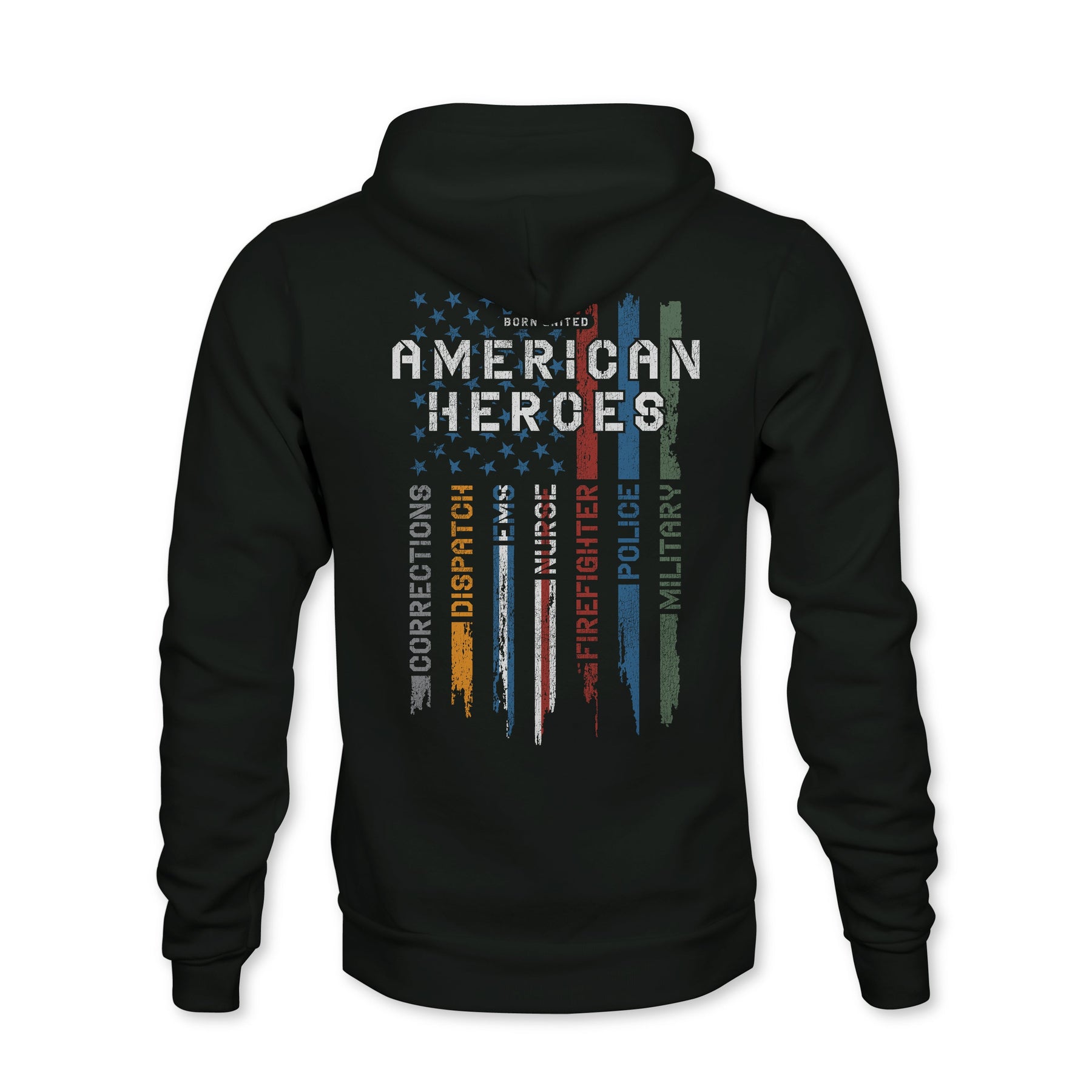 The Youth American Heroes Hoodie by Born United Private Label features a black design with a distressed American flag and stripes for Corrections, Dispatch, EMS, Firefighter, Police, and Military—perfect for patriotic kids.