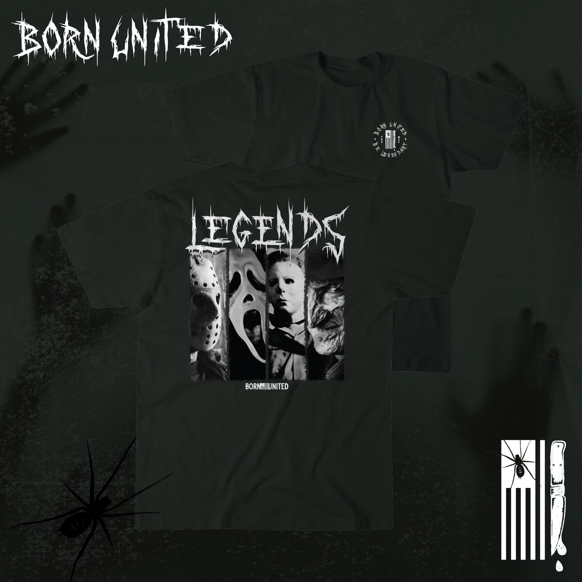 The Legends of Fear tee by Born United Private Label features BORN UNITED in a creepy font, horror legends on the back, bold LEGENDS text, and gothic graphics like a spider and knife—limited edition horror apparel.