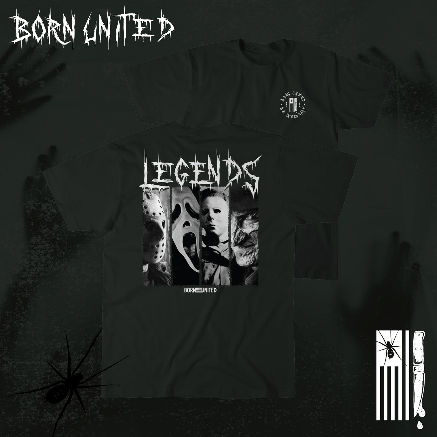 The Legends of Fear tee by Born United Private Label features BORN UNITED in a creepy font, horror legends on the back, bold LEGENDS text, and gothic graphics like a spider and knife—limited edition horror apparel.