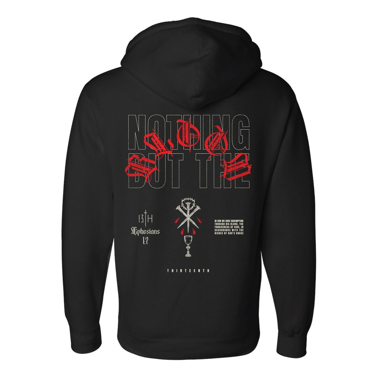 Back view of a black 13th Nothing But the Blood Ultra Premium Hoodie featuring red and white graphics of a chalice, a cross, biblical text, and the words Nothing But The Blood.