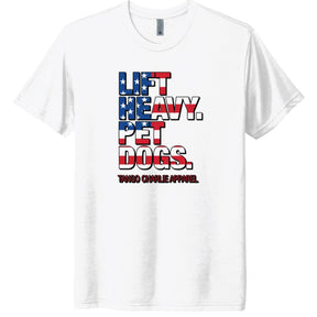 Lift Heavy Pet Dogs Flag Tee