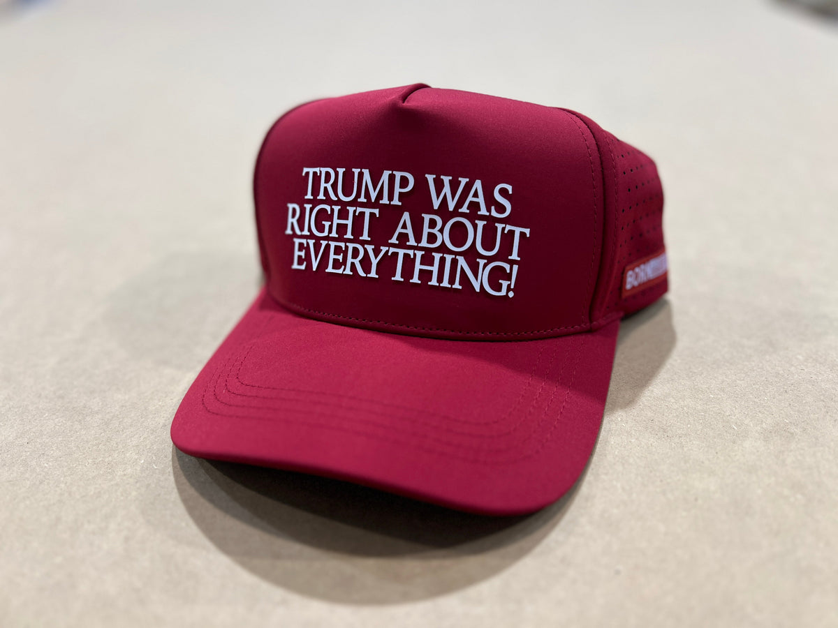The Born United Premium Snapback - Trump Was Right by Born United Private Label features bold white text "TRUMP WAS RIGHT ABOUT EVERYTHING!" on a red cap, displayed on a neutral surface.