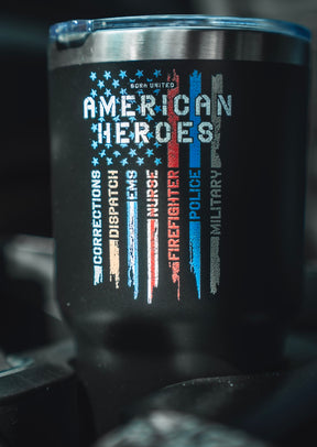 The Born United Private Label’s 30oz American Heroes Tumbler features black design, colored stripes labeled Corrections, Dispatch, EMS, Nurse, Firefighter, Police, Military—honoring first responders and service members.