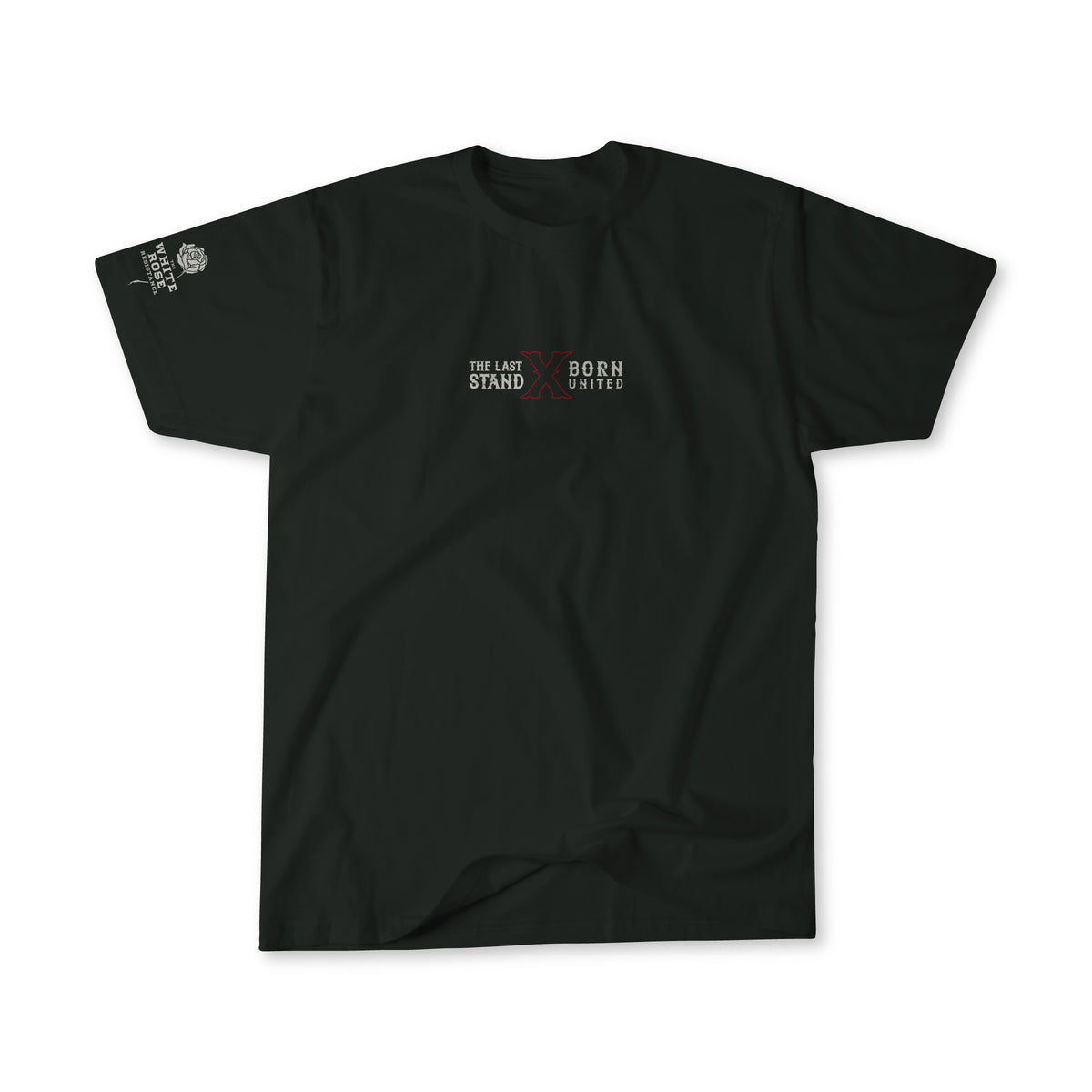 The Last Stand tee by Born United Private Label features small white and red “THE LAST STAND X BORN UNITED” text on the chest and a white logo on the right sleeve. This limited edition collab is shown on a plain white background.