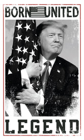 born united - legend donald trump 2024 flag