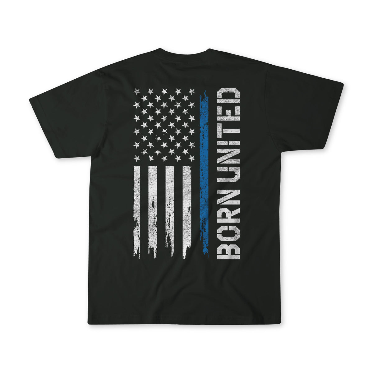 Show your support with the Blue Line Flag Tee by Born United Private Label—black shirt with a distressed U.S. flag, blue stripe, and BORN UNITED printed vertically on the back.