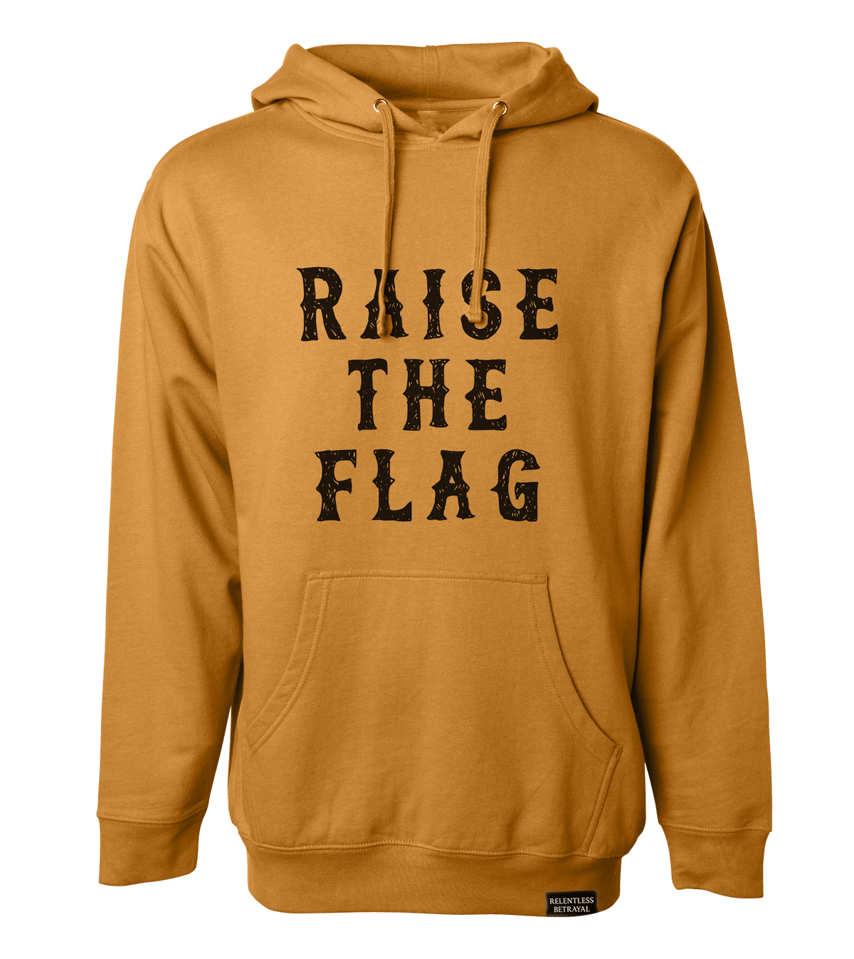 relentless betrayal - raise the flag premium toast hoodie front