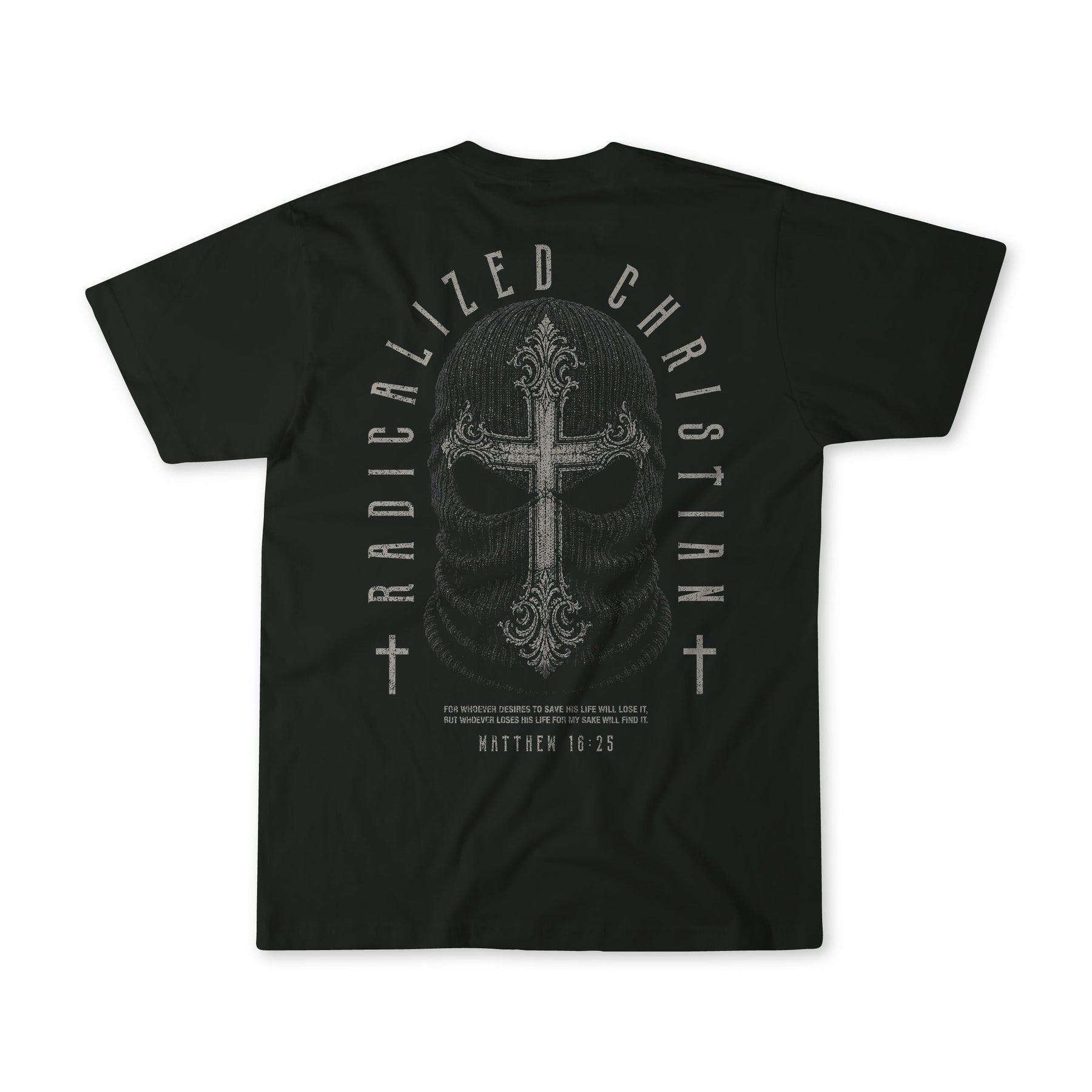 Certainly! Here is a revised sentence using your product data: The 13th Radicalized Christian Premium Tee is a black T-shirt featuring a graphic of a mask and ornate cross, with the Bible verse Matthew 16:25 and the phrase “Radicalized Christian” displayed on the back—a striking reminder that whoever wants to save his life will lose it.