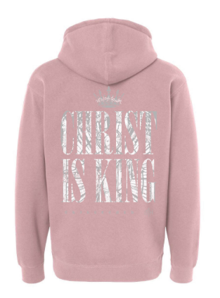 Back view of the 13th Christ is King Premium Hoodie - Pink, featuring the phrase CHRIST IS KING printed in large, white, distressed lettering—a perfect premium faith hoodie from 13th for those who want to display their beliefs in style.