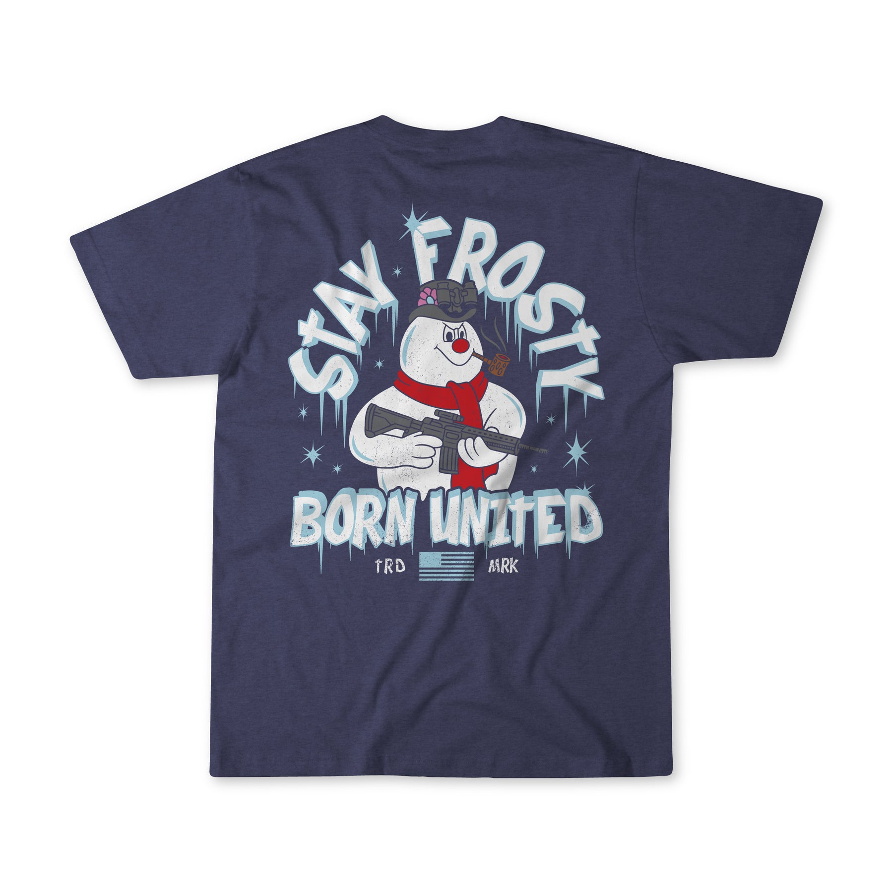 The Stay Frosty navy blue tee by Born United Private Label features a patriotic snowman with sunglasses, red scarf, purple earmuffs, and toy gun. Retro design reads "STAY FROSTY BORN UNITED" with icy holiday accents.