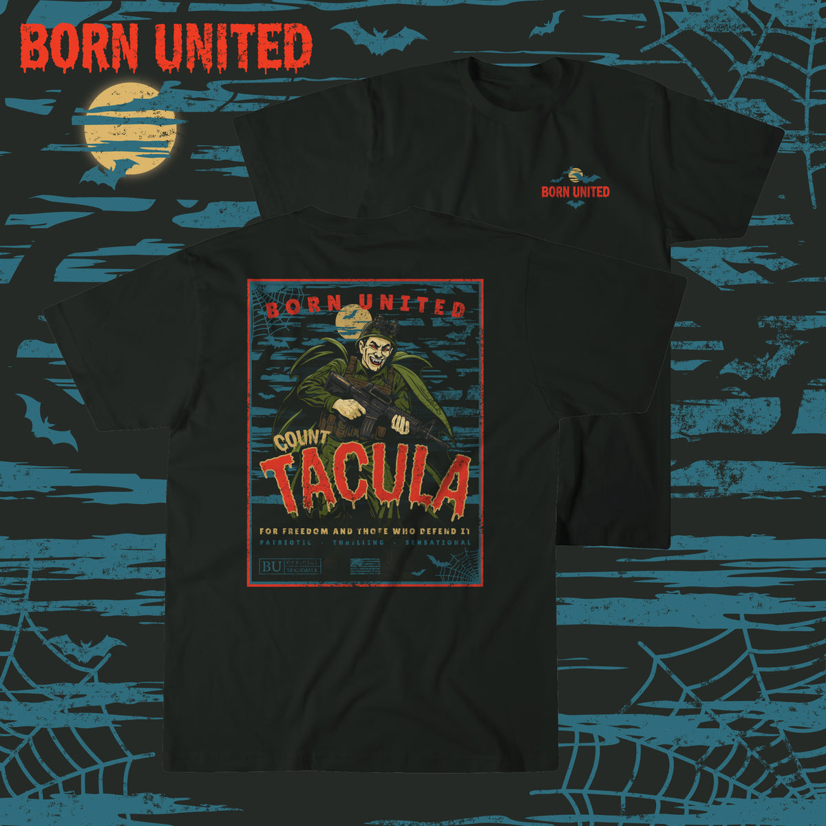 The Count Tacula limited edition black t-shirt by Born United Private Label features a front logo and a bold back graphic with a caped vampire, Count Tacula lettering, and Halloween-themed accents—perfect for making a statement.