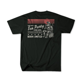 Black t-shirt from Born United Private Label featuring the "Tea Party" graphic with a colonial soldier, red stripes, and the text: "There was a Tea Party over less. Born United.