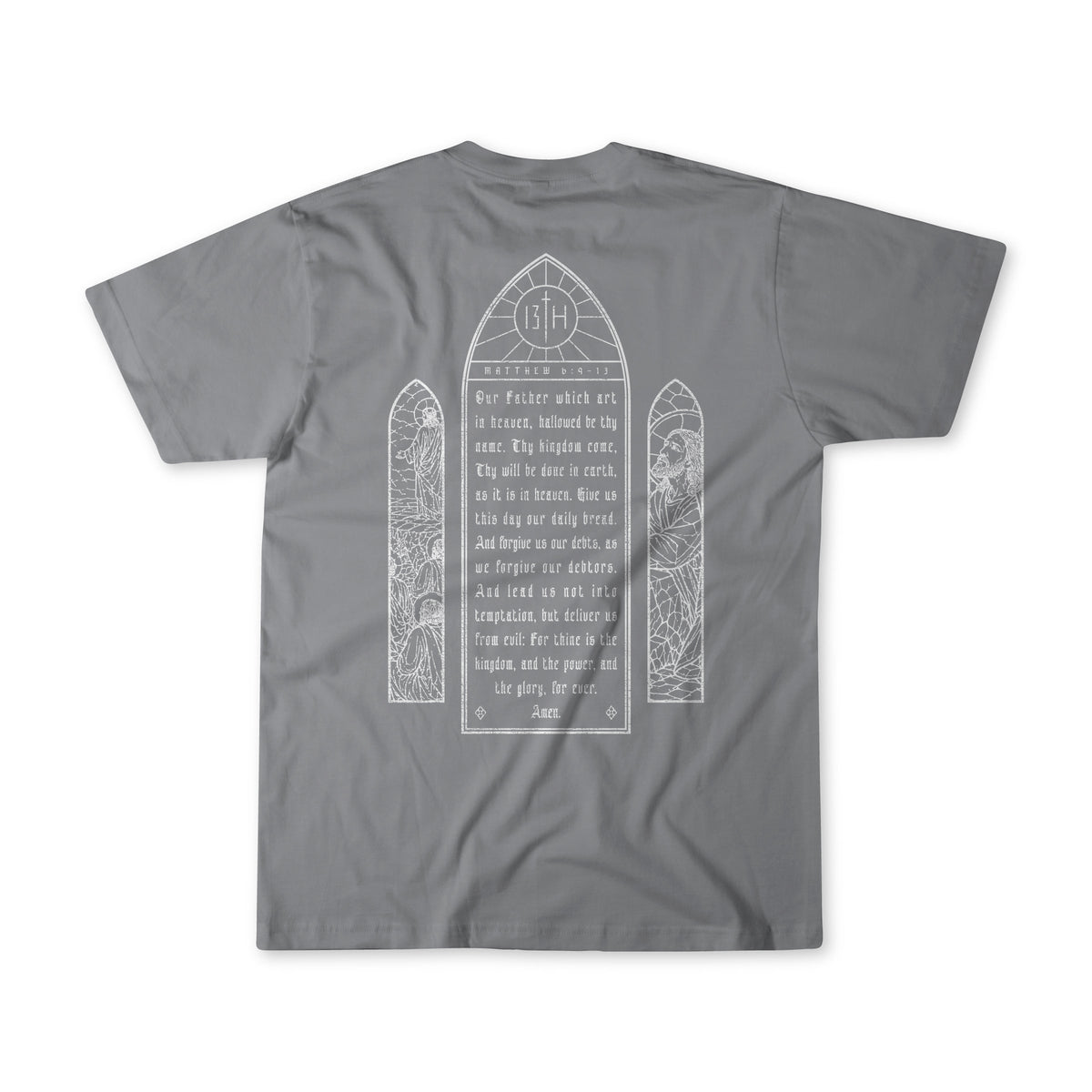 Grey The Lord’s Prayer Premium Tee featuring a white line-art back print of a stained-glass window frame with religious figures and the text of the Lord’s Prayer.