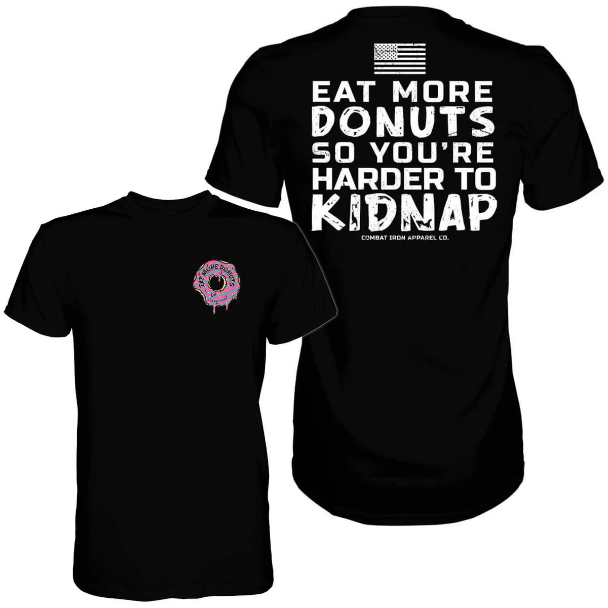 Eat Mor Donuts So You're Harder To Kidnap