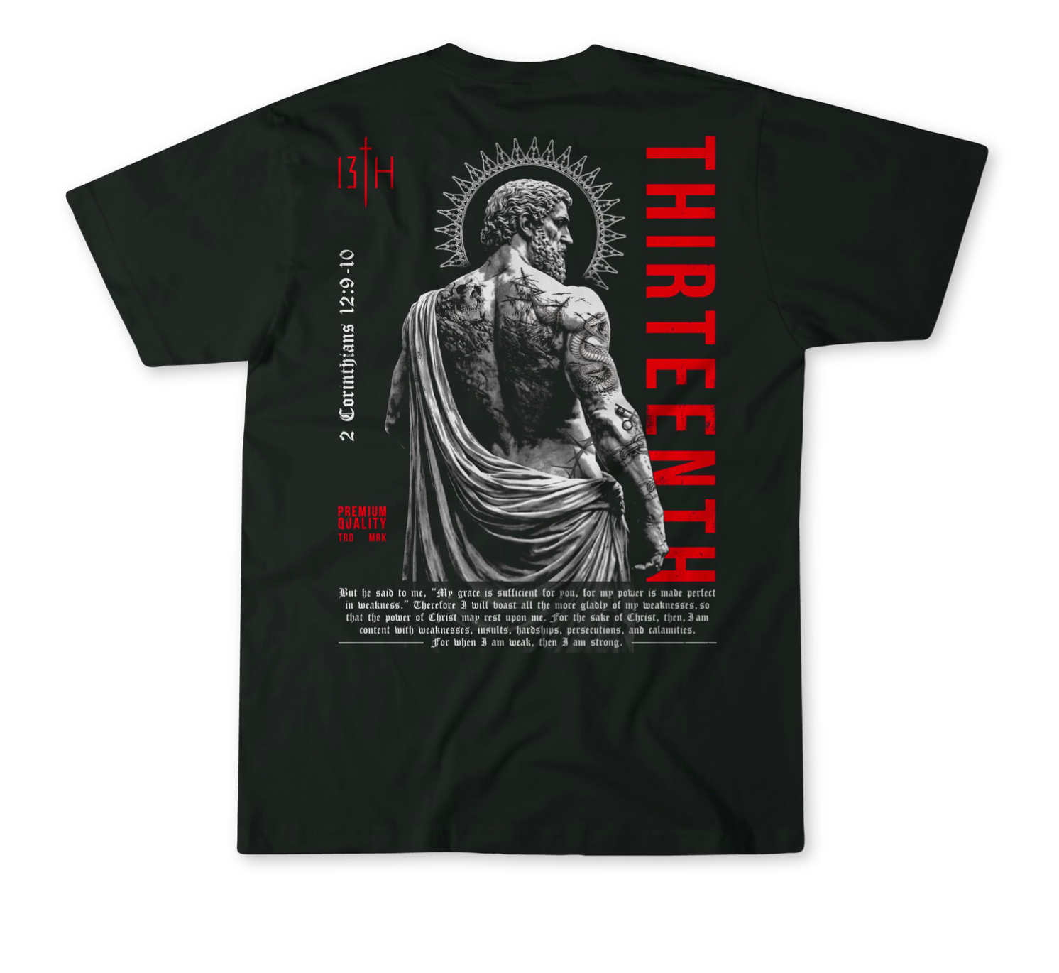 The Saint Paul Premium Tee by 13th is a black Christian shirt with a grayscale statue of a muscular, tattooed man with halo, red “THIRTEENTH” text, and “2 Corinthians 12:9-10”—a bold faith apparel statement.