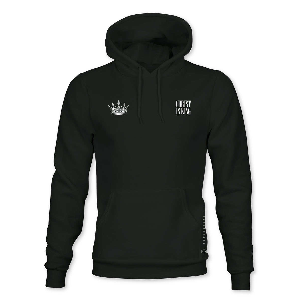 The Christ is King Premium Hoodie by 13th features a black design with a small white crown on the left chest and CHRIST IS KING text on the right, plus a front pocket and drawstring hood.