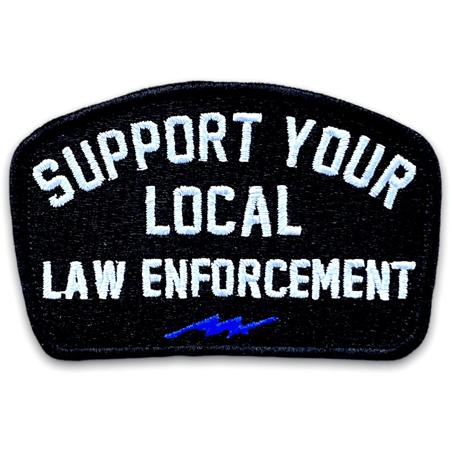 Support Your Local Law Enforcement Patch