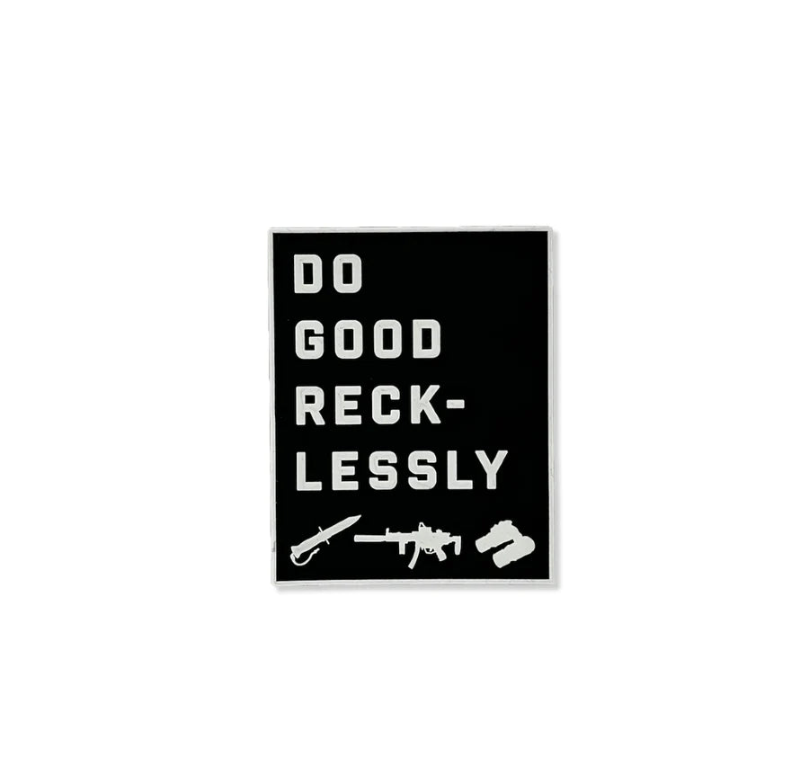 Do Good Recklessly Patch